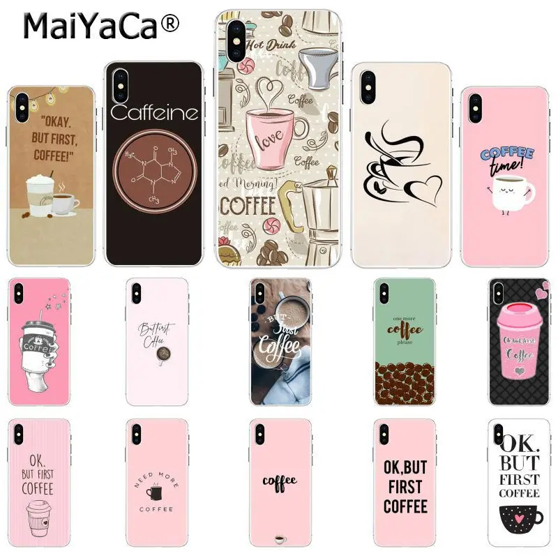 MaiYaCa Ok But First Coffee сделай сам чехол для рисования телефона iPhone X XS MAX 6 6S 7 7plus 8 8Plus 5 5S