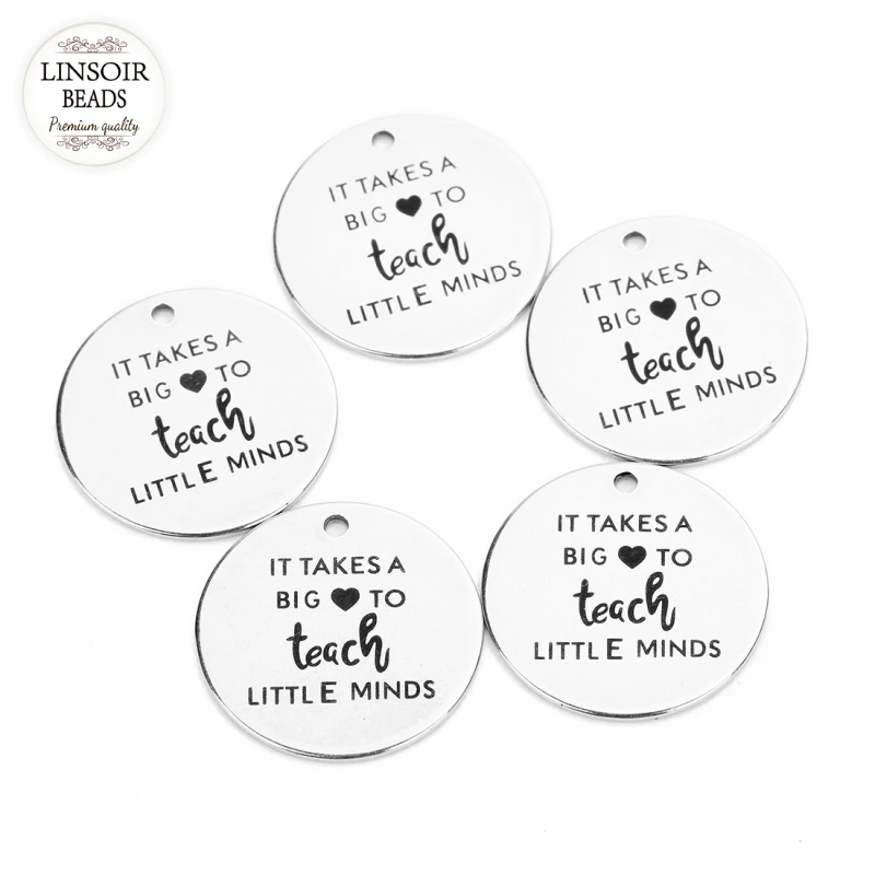 

Linsoir 5pcs/lot letters Stainless Steel Charm Pendent It takes a big heart to teach little minds For DIY Jewelry Making