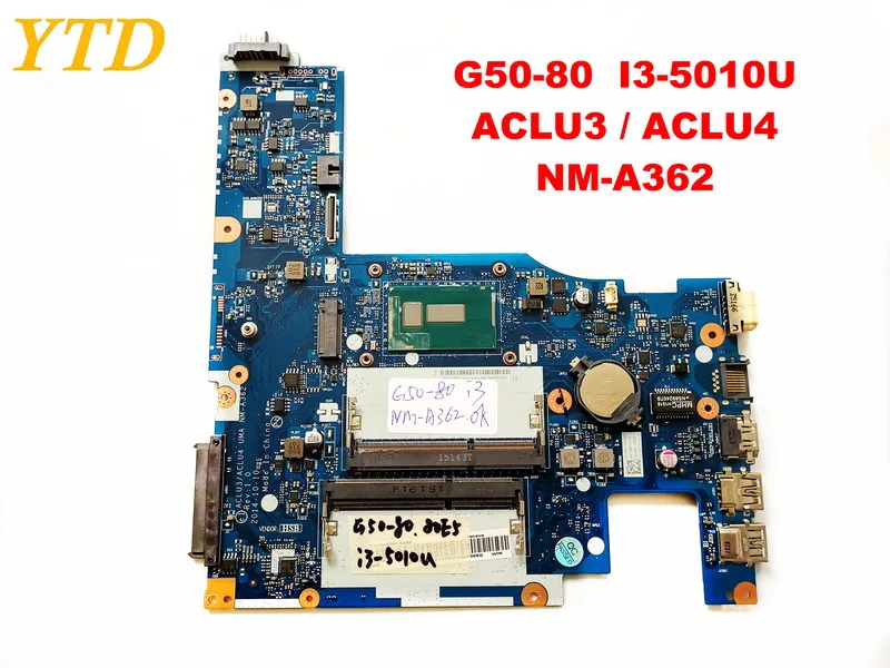 Оригинальный Для lenovo G50 80 Материнская плата ноутбука I3 5010U ACLU3 ACLU4 NM A362 испытанное