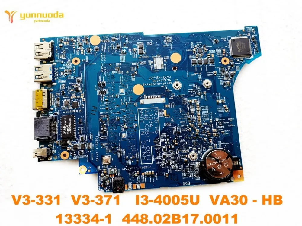 Для ACER V3-331 V3-371 Материнская плата ноутбука I3-4005U VA30-HB 13334-1 448.02B17.0011 испытанное хорошее