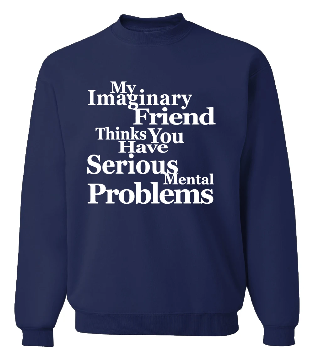 funny clothing novelty men sweatshirt You Have Serious Mental Problems letters print 2019 spring winter hoodies tracksuit | Мужская