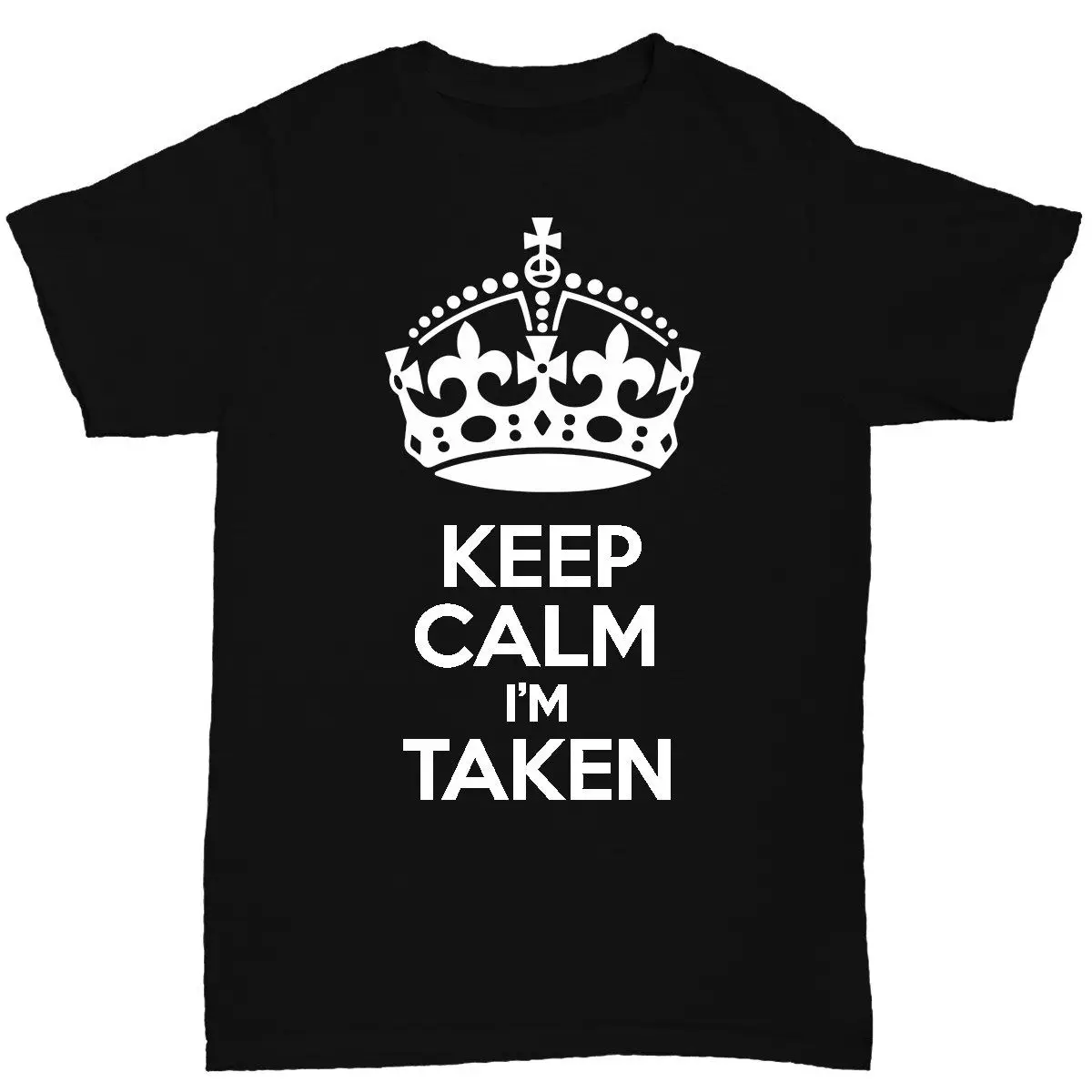 Keep Calm I'm приняты Для мужчин's футболка отношения забавные цитаты подарок на