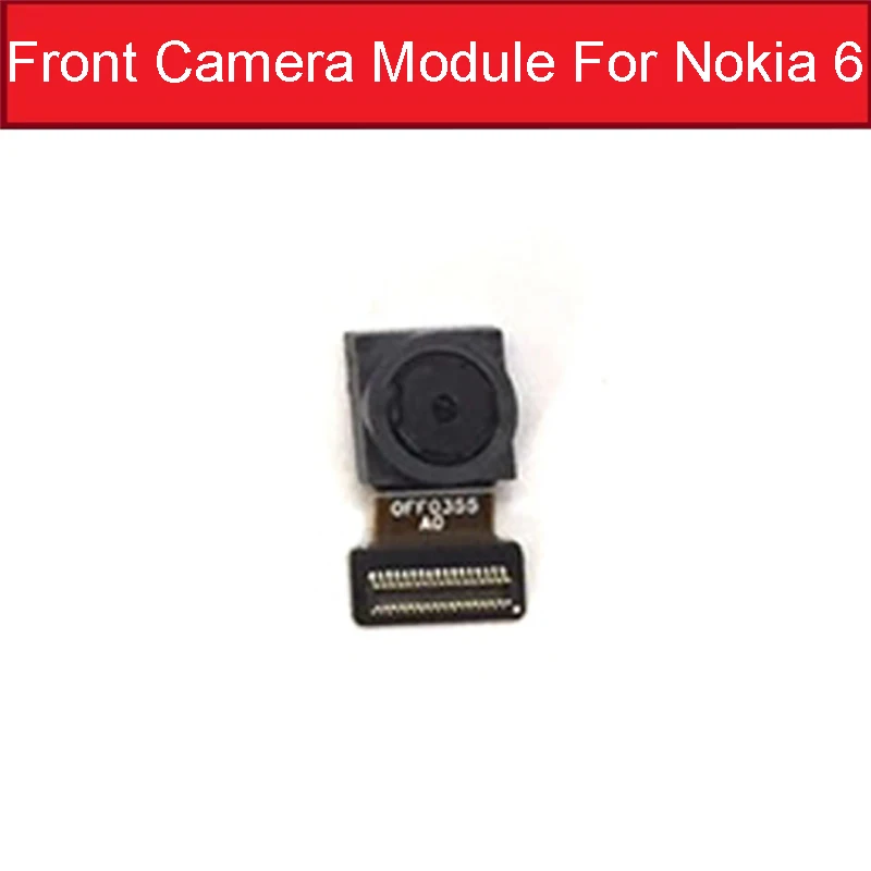 Основная задняя камера для Nokia 6 7 7P 8 6,1 TA-1054, фронтальная камера с гибким кабелем, модель, протестированная замена сотового телефона - Цвет: Front For Nokia 6