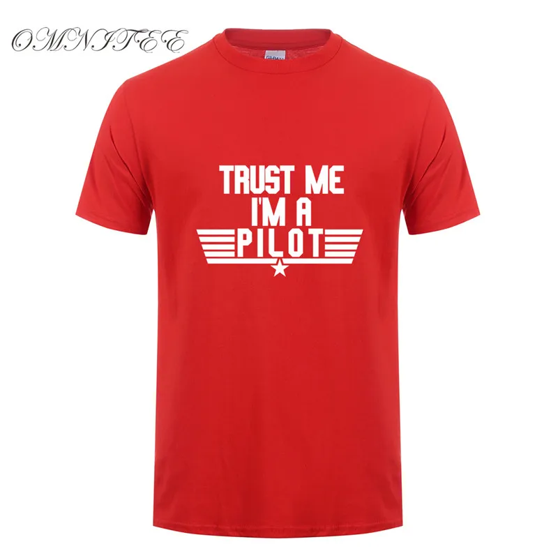 as picture Omnitee Trust Me I'm A Pilot Футболка мужская короткий рукав хлопок Самолет футболки для водителя Мужская одежда Camisetas рубашка OT-737 - Цвет: as picture
