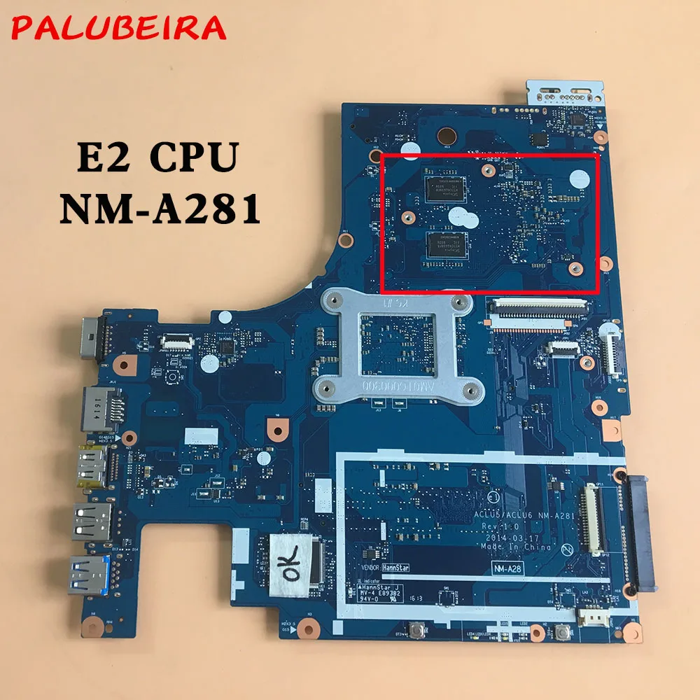 PALUBEIRA брендовая Высококачественная материнская плата NM A281 для Lenovo G50 45 ноутбук с E2