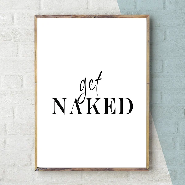 Get Naked Картина на холсте для ванной комнаты получить голые плакаты и принты скандинавские минималистические поп-арт-Стена Картина для душевой декора - Цвет: Get Naked