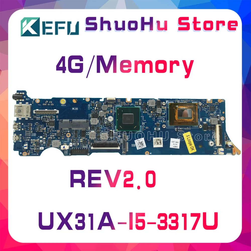 KEFU для ASUS UX31A2 UX31A UX31 REV2.0 I5 3317U 4GMemory ZenBook материнская плата ноутбука