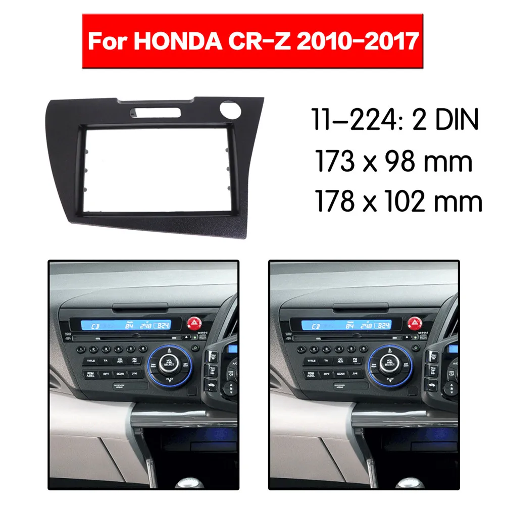 

Car Radio Fascia Frame Kit For HONDA CR-Z 2010-2017 CD Radio Stereo Audio Bezel Facia Panel Trim Dash Double Din Mount Kit