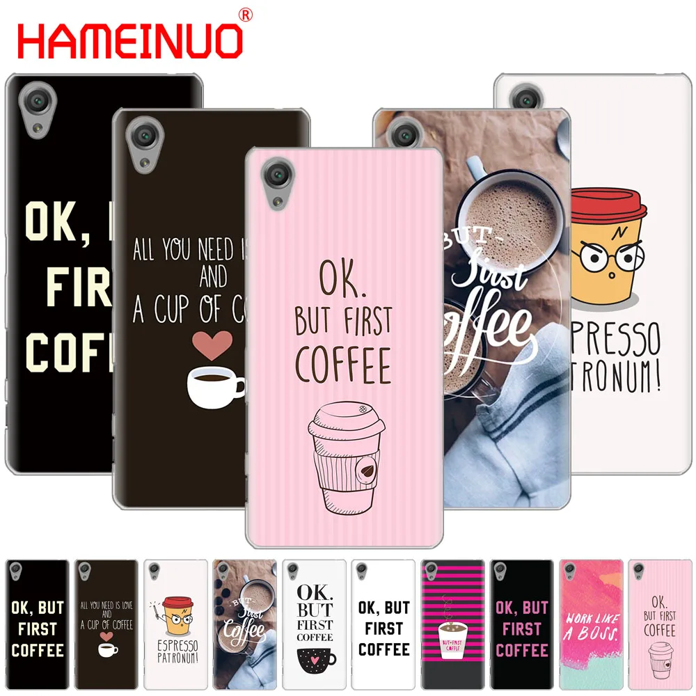 HAMEINUO Ok But First Coffee Чехол для телефона sony xperia C6 XA1 XA2 XA ULTRA X XP L1 L2 XZ1 compact XR/XZ PREMIUM|Бамперы|
