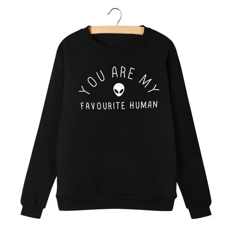 

Fashoin White Round Neck Hoodies Women Pullover You Are My Favourite Human Funny Letters Printed Sweatshirt Autumn New