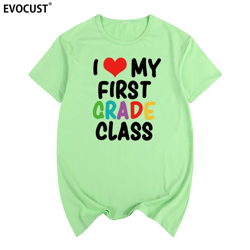 

I live my first grade class teacher T-shirt Cotton Men T shirt New Women Summer Comfortable Tee
