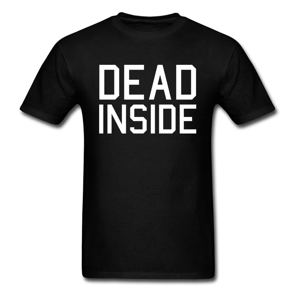 

Font Dead Inside Title Men Summer T-shirts Normal Short Sleeve Tops Shirts Designer Pure Cotton Slim Fit T-Shirt For Guys