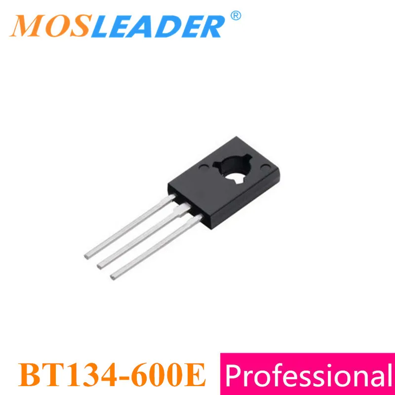 Mosleader BT134-600E BT134-600D TO126 500 шт. BT134-600 BT134 SOT82-3 4A 600 В с отверстиями без отверстий высокое