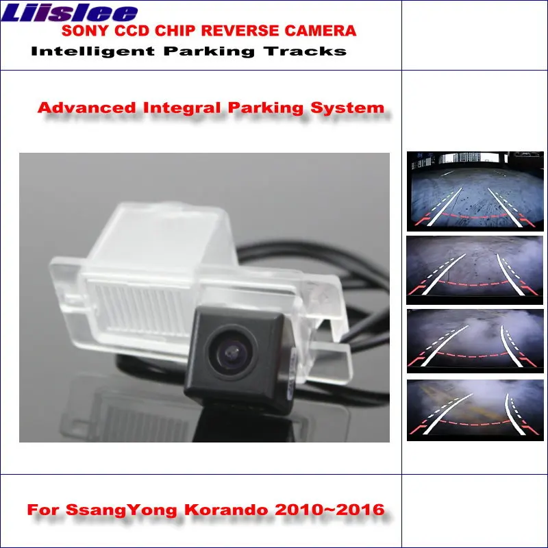 Liislee Intelligentized камера заднего вида для SsangYong Korando 2010 ~ 2016 Резервное копирование 580 ТВ