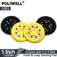 poliwell 5 inch 125mm 8 holes 3 4 nails backing pad hoop loop sanding pads for sanding disc holder power sander polisher tools