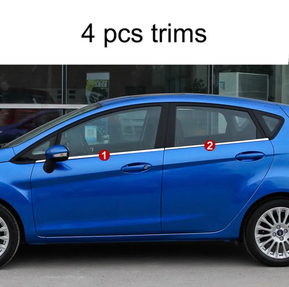 4 pcs trims 1 hatchb Нержавеющая сталь снаружи подоконник крышка планки автомобильные аксессуары для форд фиеста 2009 2010 2011 2012 2013- стайлинга автомобилей - Название цвета: 4 pcs trims 1 hatchb
