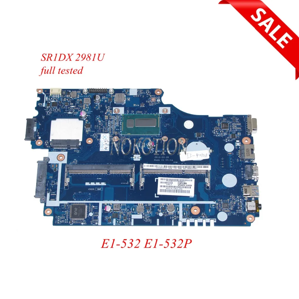 Материнская плата NOKOTION NBMFM1100K NB.MFM11.00K для ноутбука Acer aspire E1 572 V5WE2 572G SR1DX 2981U DDR3L