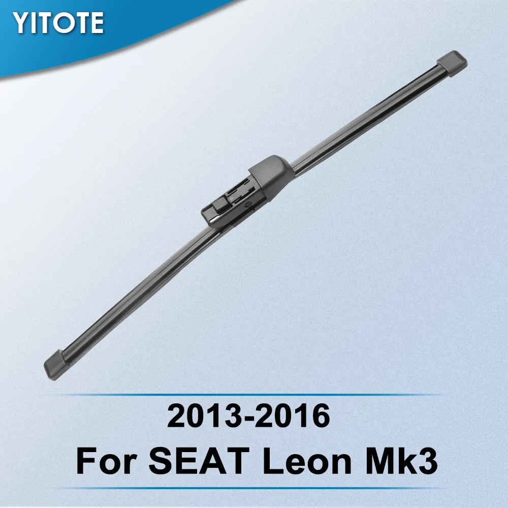 

Заднее лезвие стеклоочистителя YITOTE для SEAT Leon Mk3 2013 2014 2015 2016
