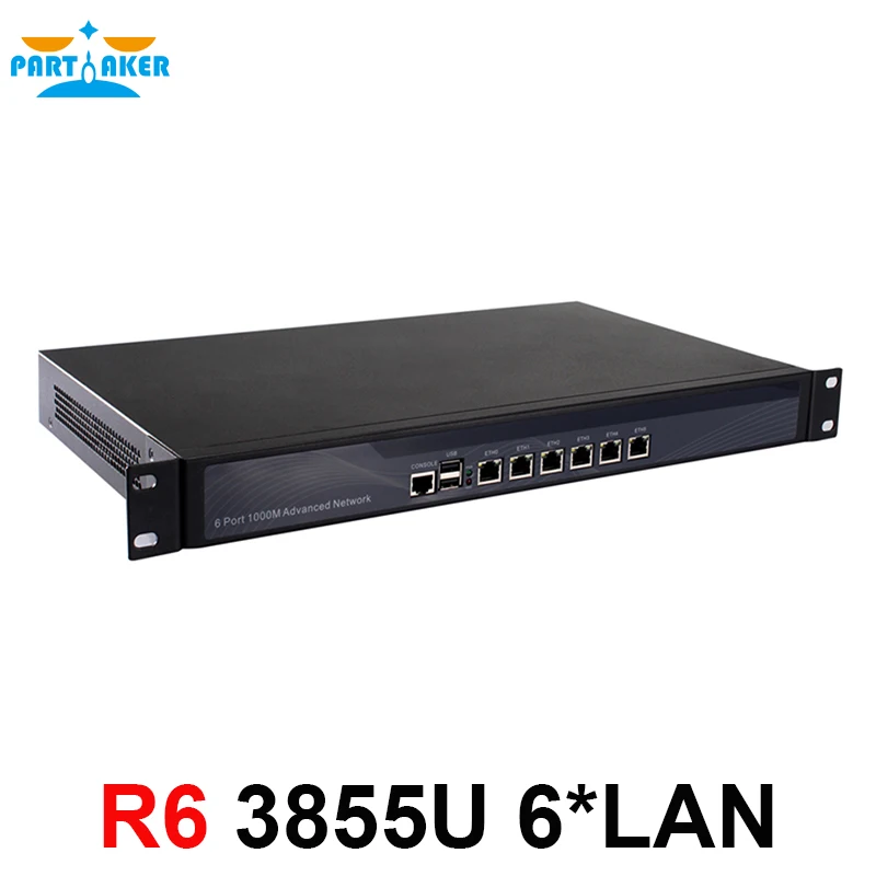 Partaker R6 Intel Celeron Processor 3855U 1.6GHz 1U Rack Ears Case Hardware Firewall with 6* Intel 82583V Gigabit Ethernet