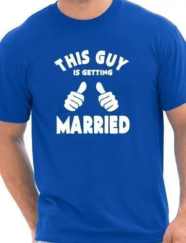 

This Guy Is Getting Married Mens T-Shirt Groom Wedding Gift Unisex T-Shirt More Size and Colors-A616