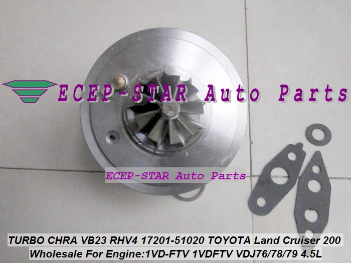 Турбокартридж CHRA RHV4 VB22 17201 51020 51021 турбо картридж для TOYOTA Land Cruiser 200 серия 1 V8 1VD FTV VDJ76