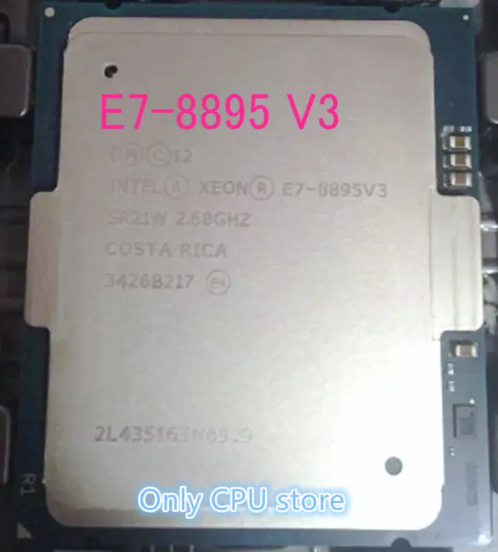 E7-8895V3 процессор Intel Xeon QS версия E7 8895V3 процессор 18 ядер 2,60 GHZ 45MB 22nm E7 8895 V3