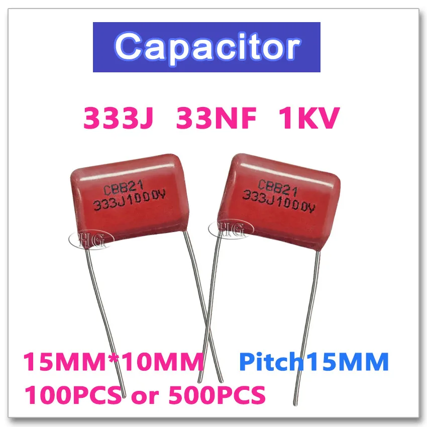 

100PCS 500PCS CBB 33NF 333J 1KV 1000V 15MM*10MM Pitch 15MM Metallized Film DIP CBB21 capacitor metal 0.033UF high voltage 5%