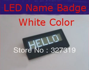 

Programmable Scrolling LED Name Badge&Tag White Color