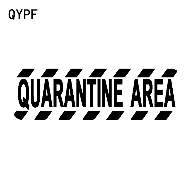 

QYPF 16.8CM5.1CM Warning Mark QUARANTINE AREA Graphic Car Sticker Black/Silver Vinyl Decoration S9-2225