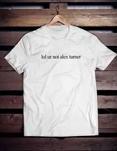 Футболка Lol Ur Not ALEX TURNER, Топ унисекс, музыкальная группа Arctic Monkeys Fan-D419