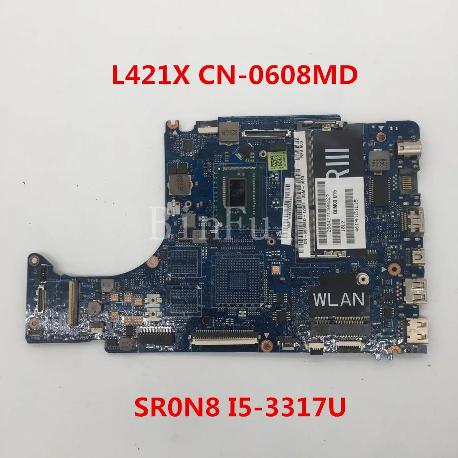 Высокое качество для XPS 14 L421x материнская плата ноутбука CN-0608MD 0608MD 608MD QLM00 LA-7841P с SR0N8