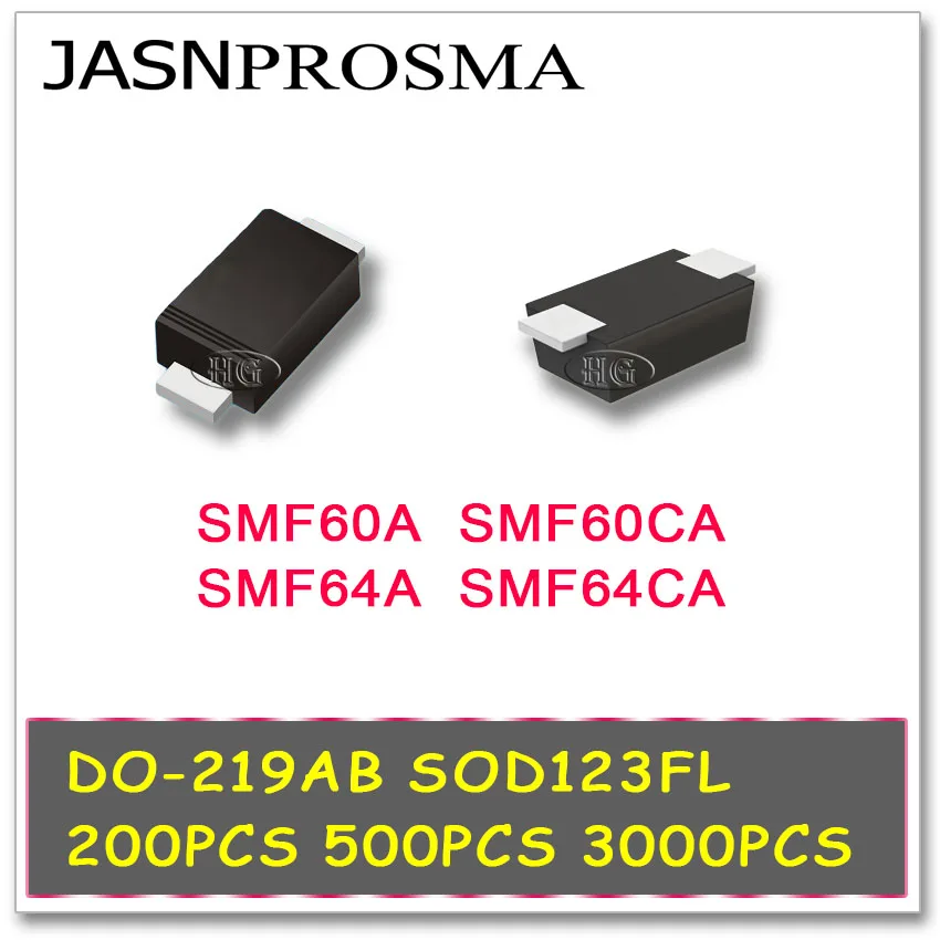 

JASNPROSMA 200PCS 500PCS 3000PCS SOD123FL DO-219AB SMF60A SMF60CA SMF64A SMF64CA 1206 SMD TVS SMF