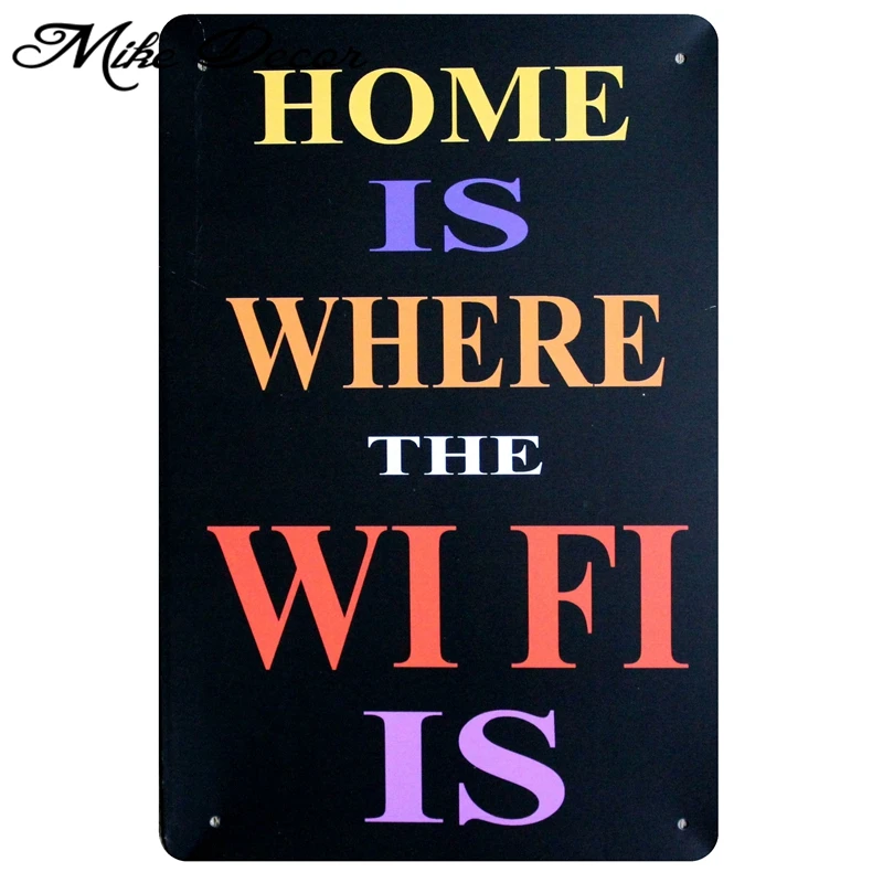 [Mike86] дом где Wi-Fi является металлической росписью декор бара винтажная наклейка