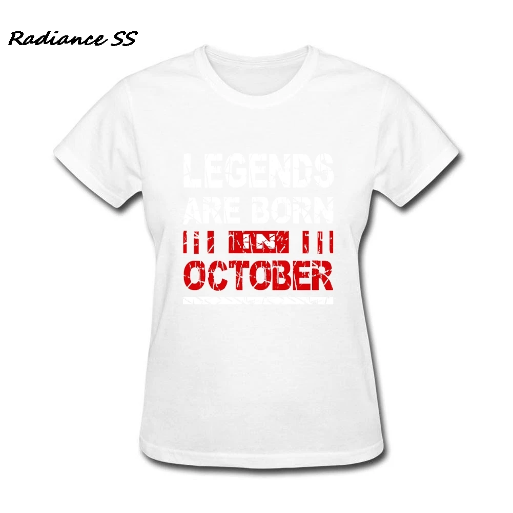 Женские футболки Legends are born in October Birth с круглым воротником и коротким рукавом