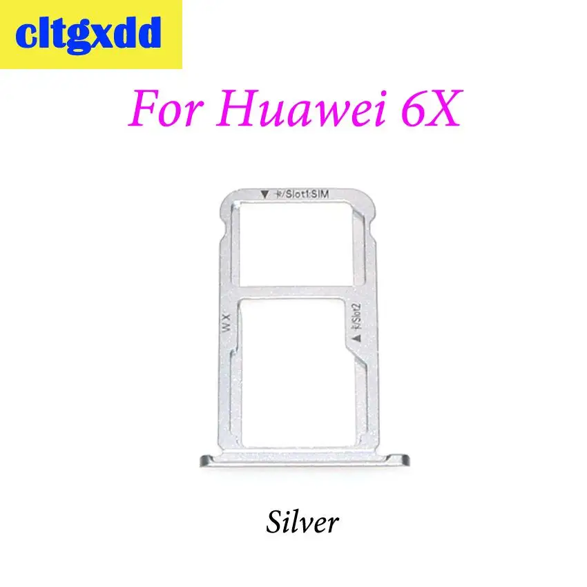 For Huawei 6X Silver Cltgxdd лоток для sim-карт+ Nano SIM& Micro SD для huawei Honor 5C 5X 6X устройство для чтения sim-карт слот Держатель Замена частей - Цвет: For Huawei 6X Silver