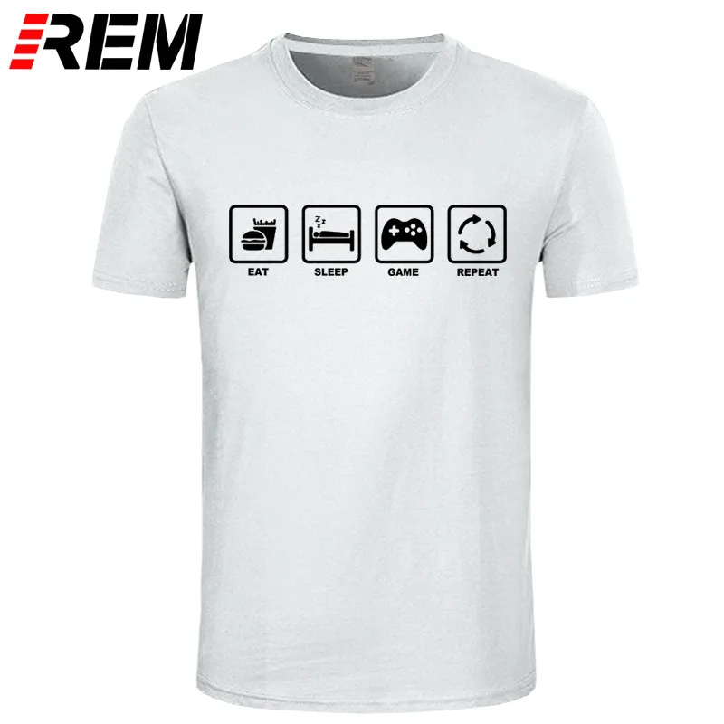 REM/брендовая одежда; футболка с надписью «Eat Sleep Game Repeat»; геймер гик; забавная футболка с компьютерным компьютером; Мужская хлопковая футболка с коротким рукавом; топ; Camiseta - Цвет: 3