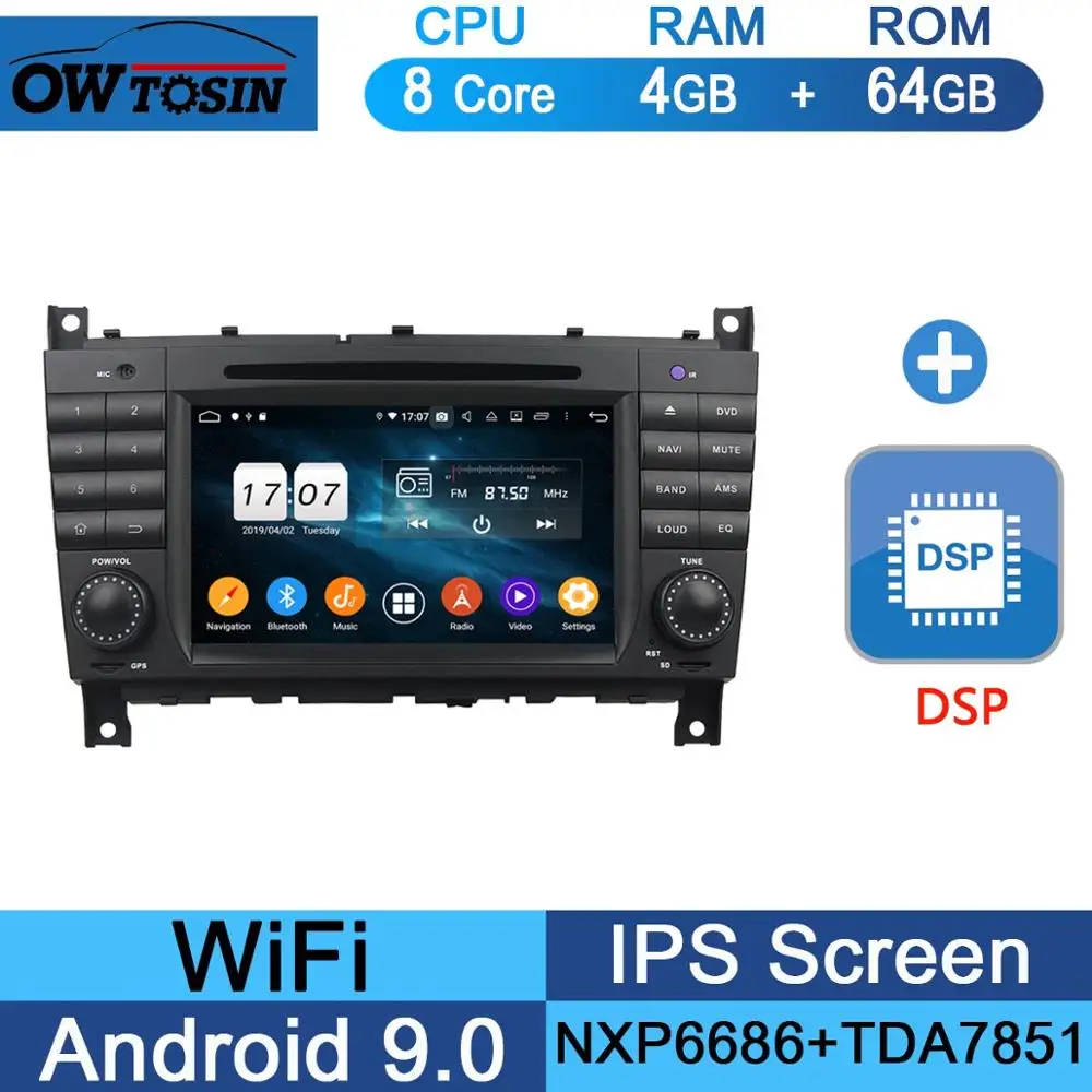 64G DSP " ips Android 9,0 8 Core 4G+ 64G Автомобильный dvd-плеер для Mercedes Benz C CLC CLK класс CLS W203 W209 W219 W467 gps компактное минирадио Parrot BT - Цвет: 64G DSP