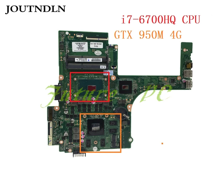 Материнская плата JOUTNDLN для ноутбука HP Pavilion 15 AK 832848 601 DAX1PDMB8E0 W/ i7 6700HQ CPU и GTX 950M 4G