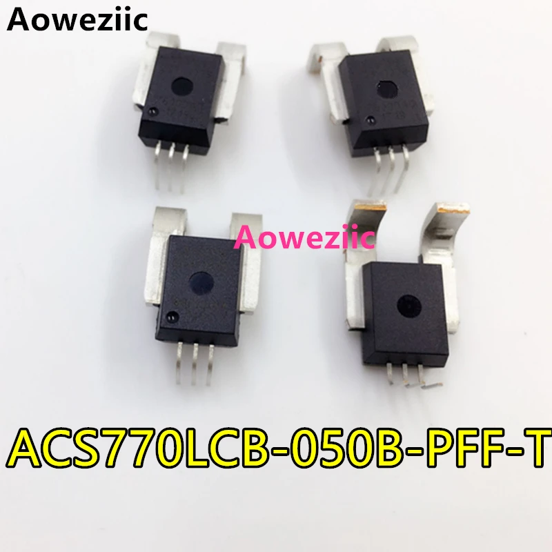 

Aoweziic 1Pcs New Original Bidirectional Linear Current Sensor ACS770LCB-050B-PFF-T ACS770LCB-050B ACS770 40mV/1A