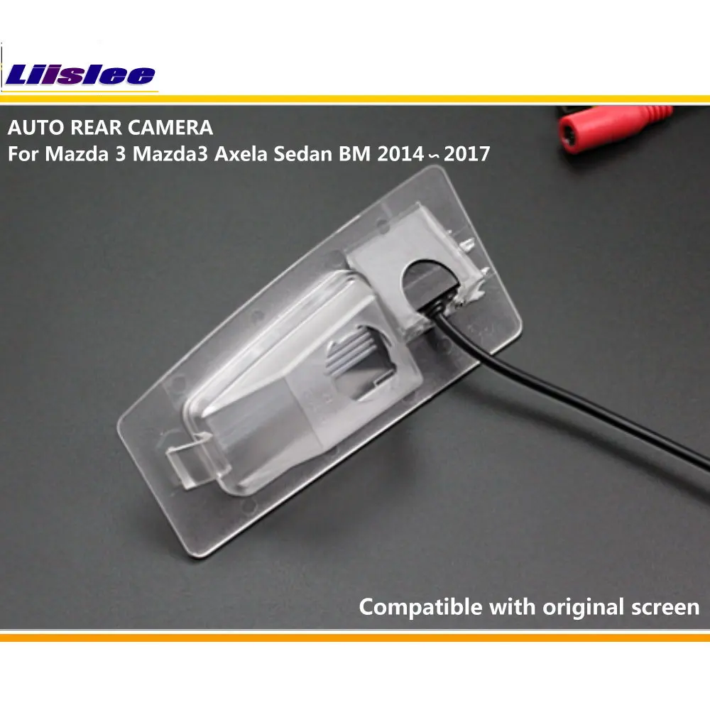 Автомобильная камера заднего вида для Mazda 3 Mazda3 Axela Sedan 2014 2015 2016 2017 2018 2019