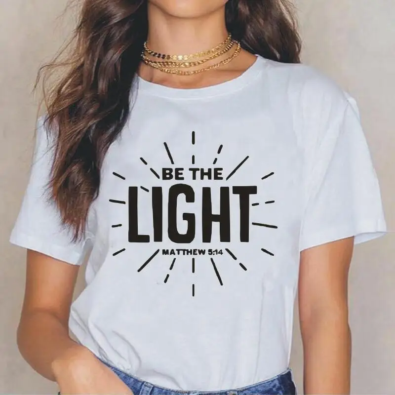

Fashion Be The Light Graphic Women Tshirt Short Sleeve Hipster Shirt Tee Shirt Femme Christian T-shirt Jesus T Shirt Women Tops