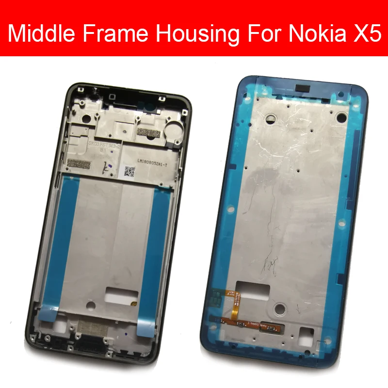 

Middle Housing Frame For Nokia X5 X 5 TA-1109 LCD Display Bezel Plate Housing Chassis Cover Case Replacement Repair Parts