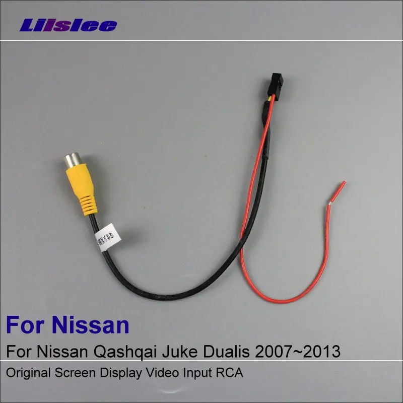 Liislee Оригинальный дисплей вход RCA провод для Nissan Qashqai Juke Dualis 2007 ~ 2013 задний