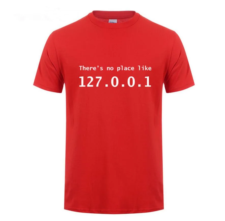 2019 Fashion Print IP Address T-Shirt Men Summer Short Sleeve Cotton There's No Place Like 127.0.0.1 Computer Geek Comedy Tshirt | Мужская