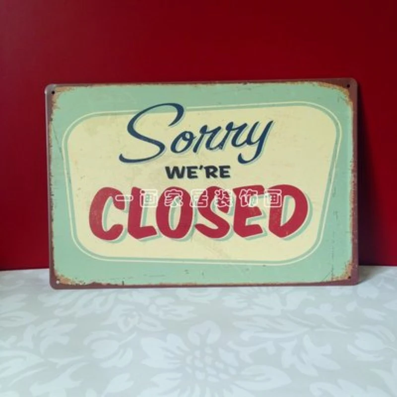 Знак олова &quotSORRY WE'RE CLOSED&quot Винтажная ностальгия металлическая роспись бар паб