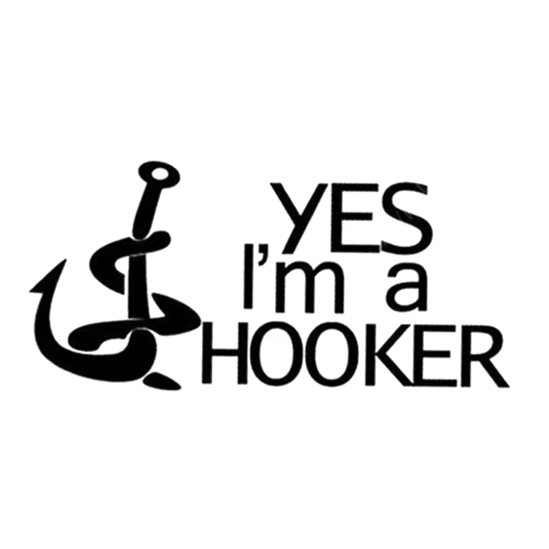 

13.2cm*6.3cm Yes I'm A Hooker Fishing Fashion Car Styling Stickers Decals S4-0264