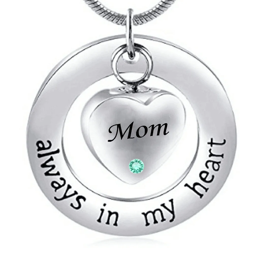 

mom Always in My Heart Ashes Urn Necklace for ashes Keepsake Cremation Pendant Jewelry