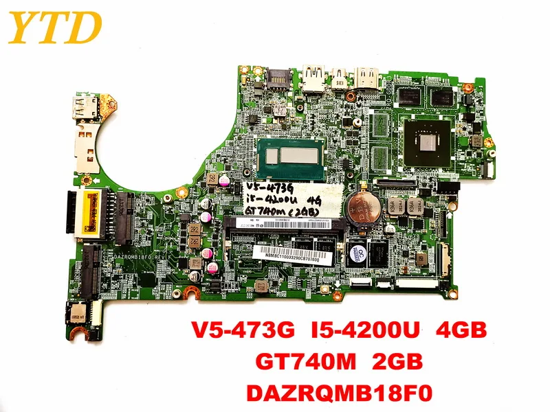 

Original for ACER V5-473G laptop motherboard V5-473G I5-4200U 4GB GT740M 2GB DAZRQMB18F0 tested good free shipping