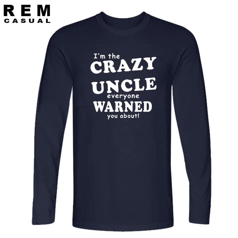 Crazy Uncle все были предупреждены о смешной футболке милый праздничный подарок для
