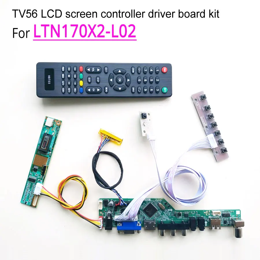 

For LTN170X2-L02 Laptop LCD Monitor 1440*900 1-lamp LVDS CCFL 17" 60Hz 30pin /VGA/AV/USB/RF TV56 Controller Driver Board Kit